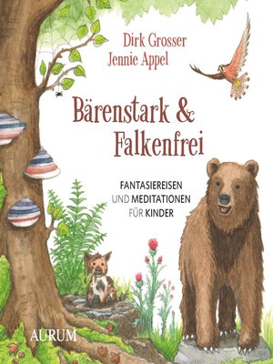 cover image of Bärenstark & Falkenfrei